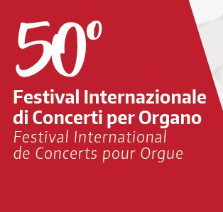 50° Festival internazionale di concerti per organo