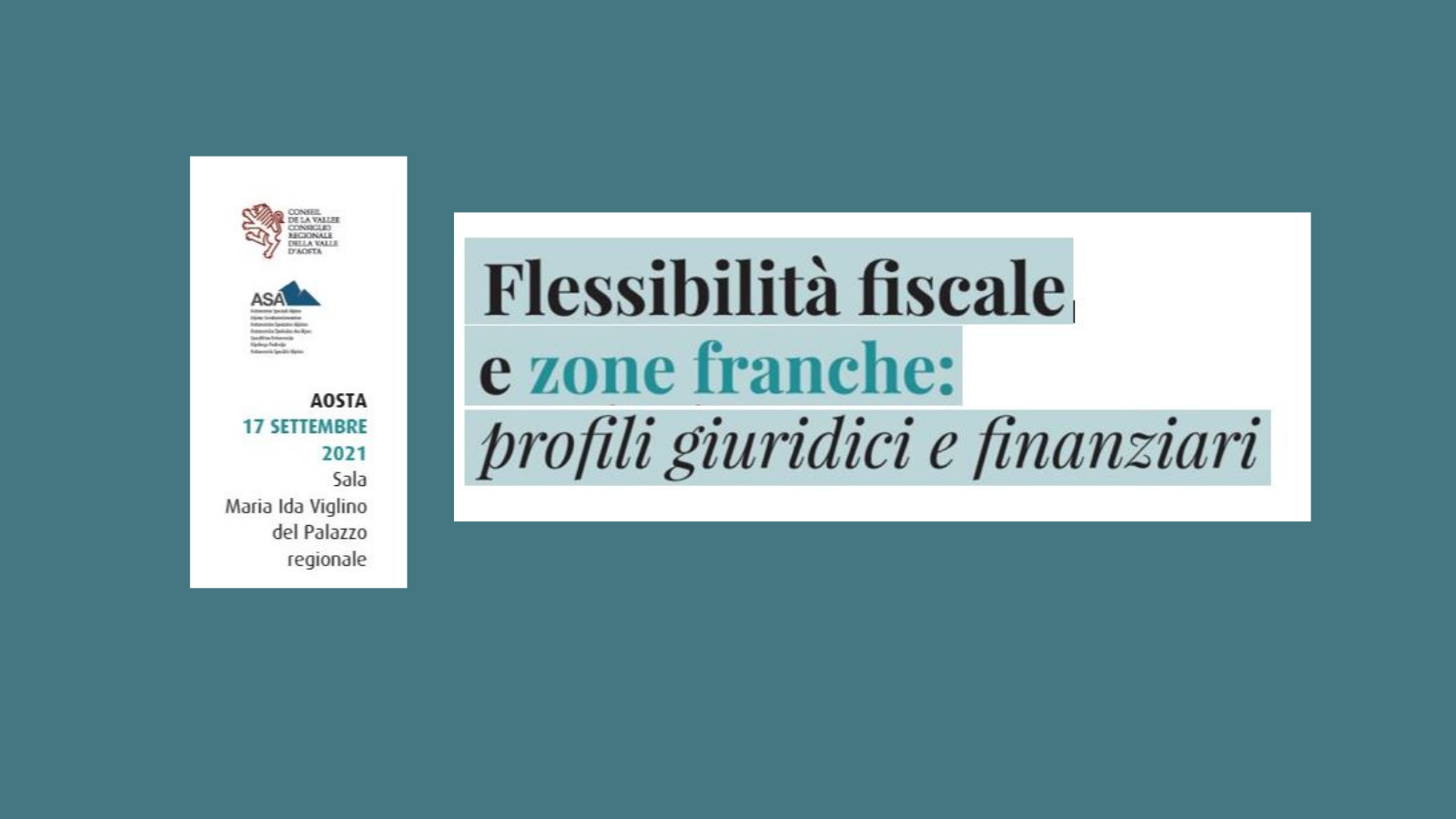 Convegno "Flessibilità fiscale e zone franche: profili giuridici e finanziari"