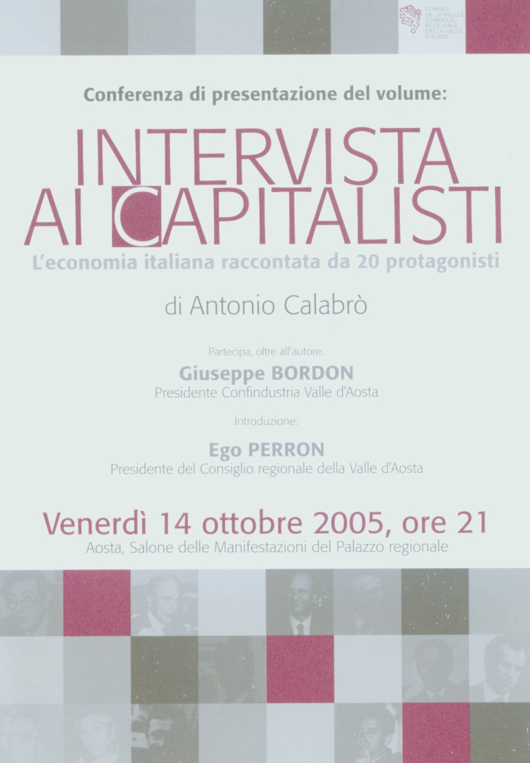 Conferenza di presentazione del volume: "INTERVISTA AI CAPITALISTI L'economia italiana raccontata da 20 protagonisti"