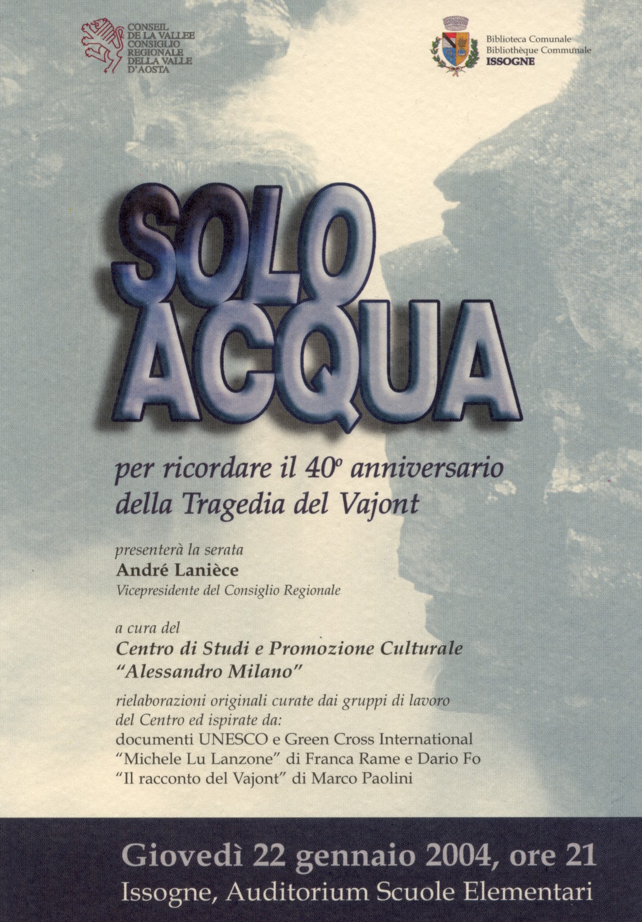 Incontro dal titolo SOLO ACQUA per ricordare il 40° Anniversario della Tragedia del Vajont