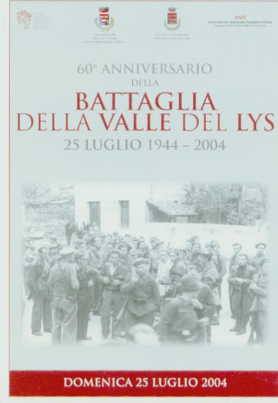 60° Anniversario della Battaglia della Valle del Lys  25 luglio 1944-2004