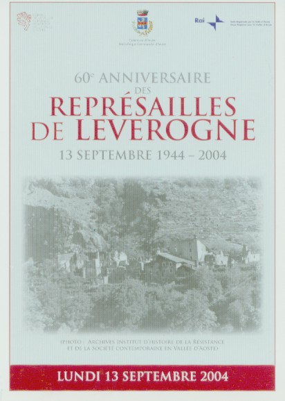 60° Anniversario della Rappresaglia di Leverogne - 13 settembre 1944/2004