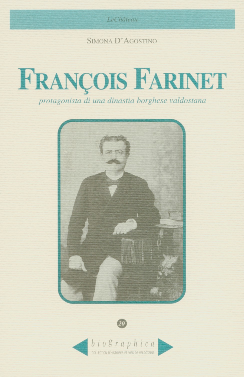 Presentazione del volume FRANCOIS FARINET Protagonista di una dinastia borghese valdostana