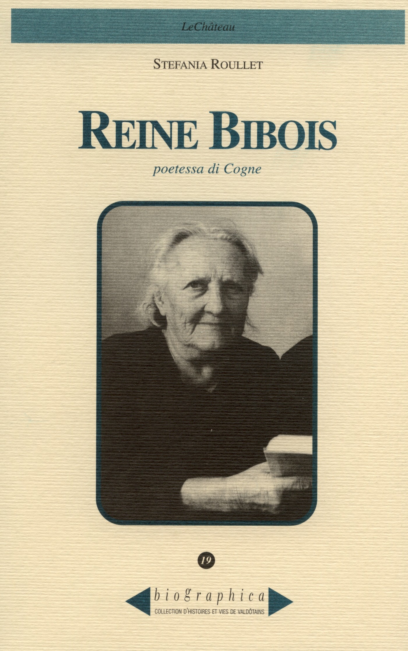 Présentation du volume � REINE BIBOIS Poetessa di Cogne �